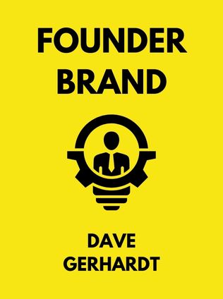 Founder Brand by Dave Gerhardt - Book Cover
