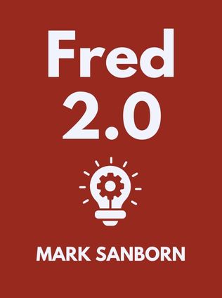 Fred 2.0 by Mark Sanborn - Book Cover