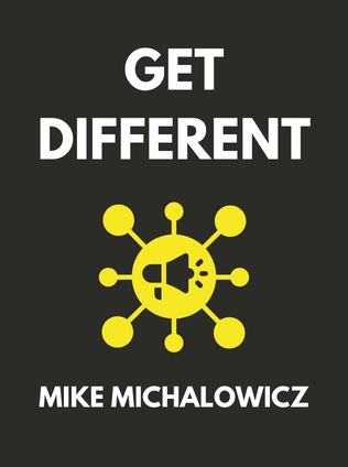 Get Different by Mike Michalowicz - Book Cover