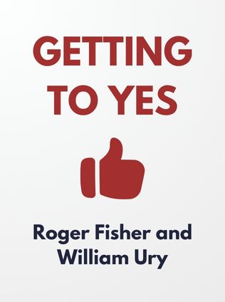 Getting to Yes by Roger Fisher and William Ury - Book Cover