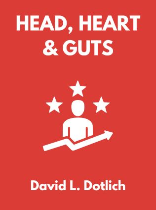 Head, Heart & Guts by David L. Dotlich, - Book Cover