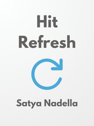 Hit Refresh by Satya Nadella - Book Cover