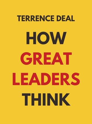 How Great Leaders Think by Terrence Deal, - Book Cover