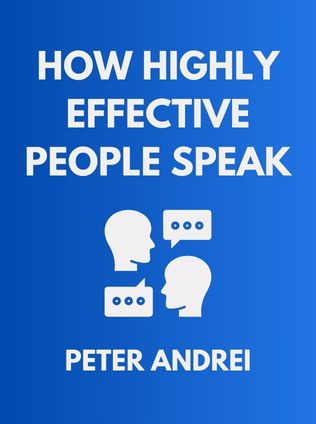 How Highly Effective People Speak by Peter Andrei - Book Cover