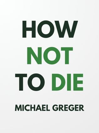 How Not to Die by Michael Greger - Book Cover