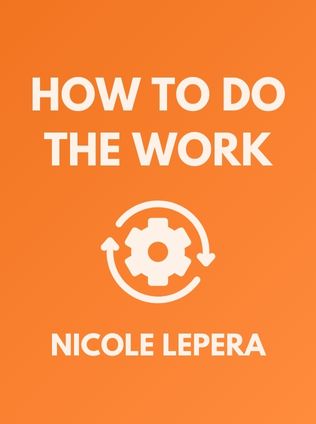 How to Do the Work by Nicole LePera - Book Cover