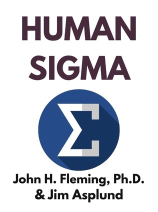 Human Sigma by John H. Fleming, Ph.D., Jim Asplund - Book Cover