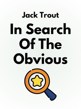In Search of the Obvious by Jack Trout - Book Cover