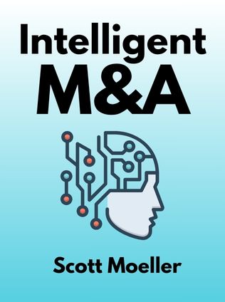 Intelligent M&A by Scott Moeller, - Book Cover