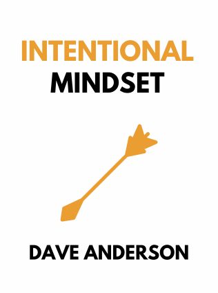 Intentional Mindset by Dave Anderson - Book Cover