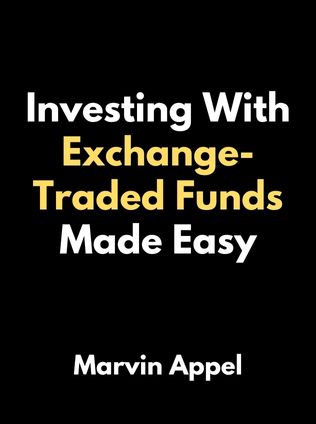 Investing With Exchange-Traded Funds Made Easy by Marvin Appel - Book Cover