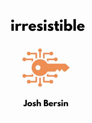 Irresistible by Josh Bersin - Book Cover