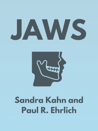 Jaws by Sandra Kahn and Paul R. Ehrlich - Book Cover