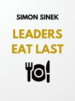 Leaders Eat Last by Simon Sinek - Book Cover