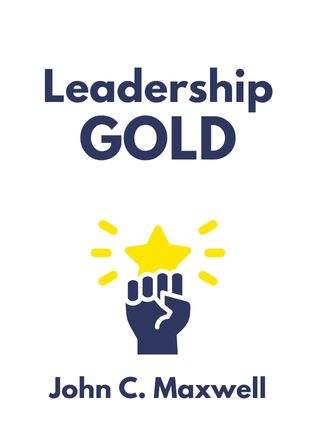 Leadership Gold by John C. Maxwell - Book Cover