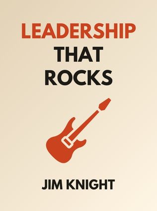 Leadership That Rocks by Jim Knight - Book Cover