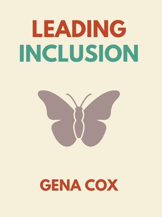 Leading Inclusion by Gena Cox - Book Cover