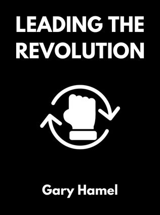 Leading the Revolution by Gary Hamel - Book Cover