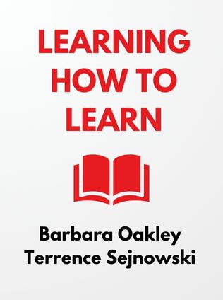 Learning How to Learn by Barbara Oakley and Terrence Sejnowski - Book Cover