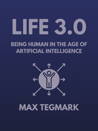 Life 3.0 by Max Tegmark - Book Cover