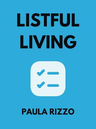 Listful Living by Paula Rizzo - Book Cover
