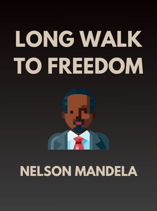 Long Walk to Freedom by Nelson Mandela - Book Cover