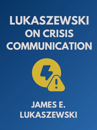 Lukaszewski on Crisis Communication by James E. Lukaszewski - Book Cover
