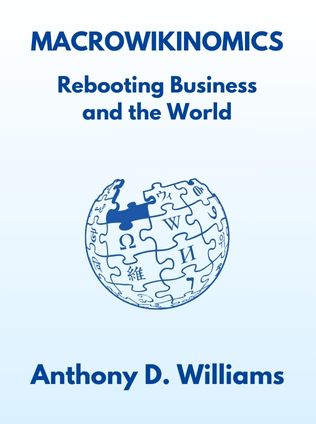Macrowikinomics by Anthony D. Williams, - Book Cover