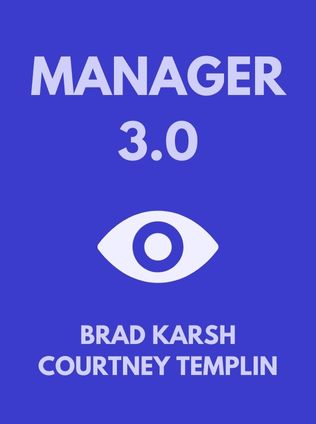Manager 3.0 by Brad Karsh, Courtney Templin - Book Cover