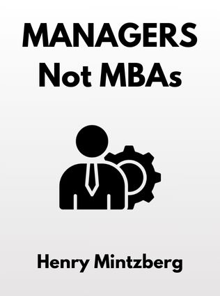 Managers Not MBAs by Henry Mintzberg - Book Cover