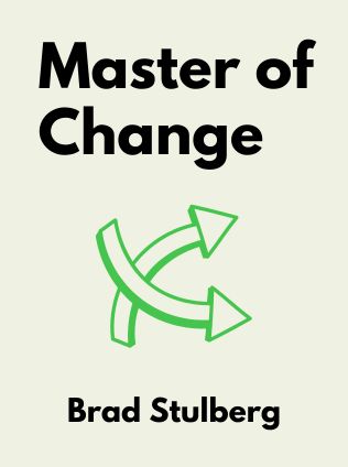 Master of Change by Brad Stulberg - Book Cover