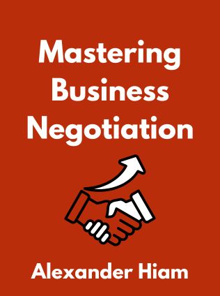 Mastering Business Negotiation by Alexander Hiam, - Book Cover