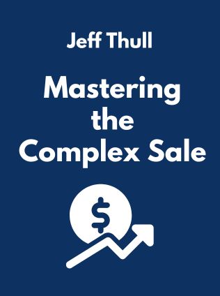 Mastering the Complex Sale by Jeff Thull - Book Cover
