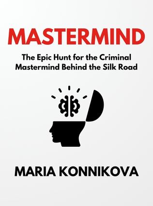 Mastermind by Maria Konnikova - Book Cover