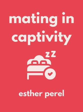 Mating in Captivity by Esther Perel - Book Cover