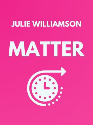 Matter by Julie Williamson, - Book Cover