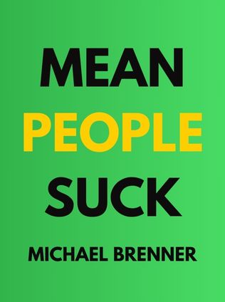 Mean People Suck by Michael Brenner - Book Cover