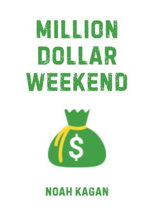 Million Dollar Weekend by Noah Kagan - Book Cover