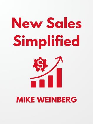 New Sales Simplified by Mike Weinberg - Book Cover