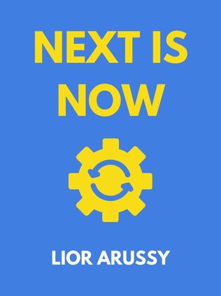 Next Is Now by Lior Arussy - Book Cover