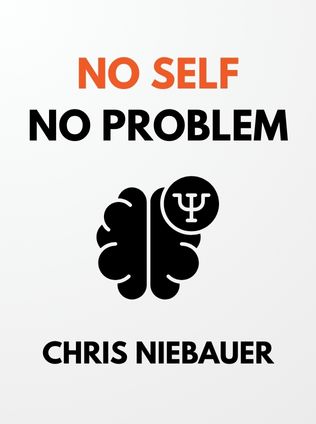 No Self, No Problem by Chris Niebauer - Book Cover
