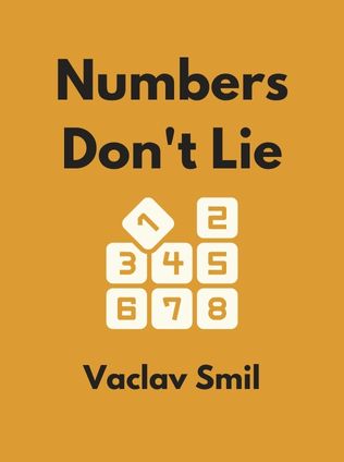 Numbers Don't Lie by Vaclav Smil - Book Cover