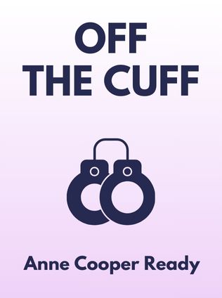 Off the Cuff by Anne Cooper Ready - Book Cover