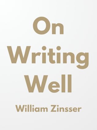On Writing Well by William Zinsser - Book Cover
