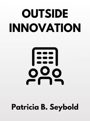 Outside Innovation by Patricia B. Seybold - Book Cover