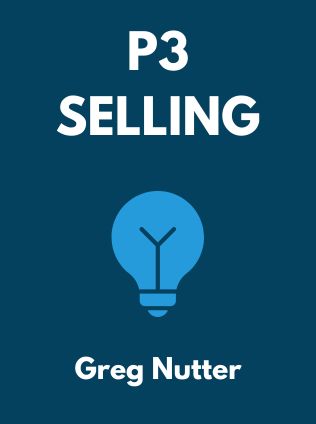 P3 Selling by Greg Nutter - Book Cover