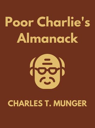 Poor Charlie's Almanack by Charles T. Munger - Book Cover