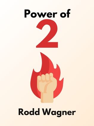 Power of 2 by Rodd Wagner - Book Cover