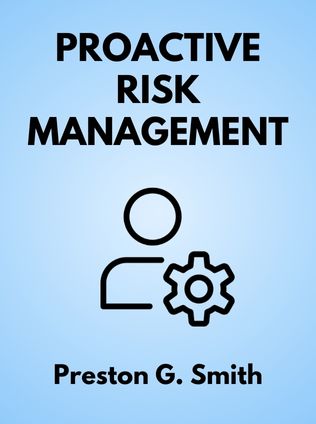 Proactive Risk Management by Preston G. Smith, - Book Cover