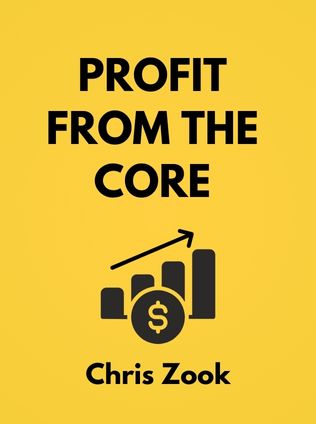 Profit from the Core by Chris Zook - Book Cover